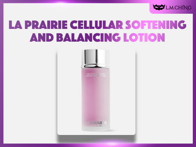 [Review] La Prairie Cellular Softening And Balancing Lotion 250ml Review, Hydration and Balance