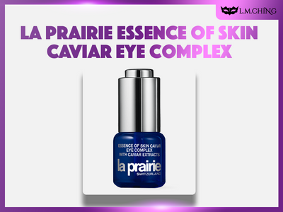 [Review] La Prairie Essence Of Skin Caviar Eye Complex 15ml Review, Firming and Energizing Eye Care