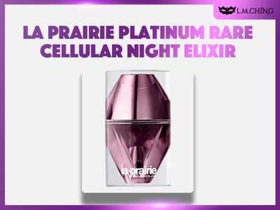 [Review] La Prairie Platinum Rare Cellular Night Elixir 20ml Review, Intense Overnight Renewal