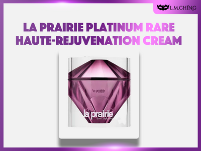 [Review] La Prairie Platinum Rare Haute-Rejuvenation Cream 50ml Review, Unparalleled Skin Renewal