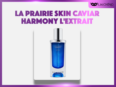 [Review] La Prairie Skin Caviar Harmony L'extrait 20ml Review, Ultimate Skin Firmness