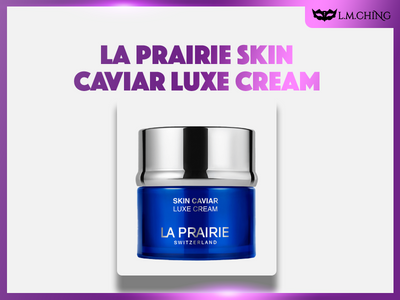 [Review] La Prairie Skin Caviar Luxe Cream 50ml / 100ml Review, Superior Moisturizing Experience