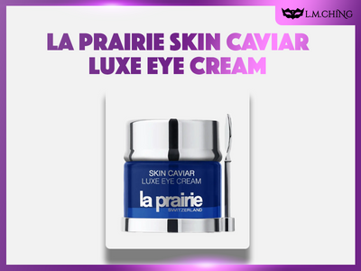 [Review] La Prairie Skin Caviar Luxe Eye Cream 20ml Review, Intense Hydration and Firming