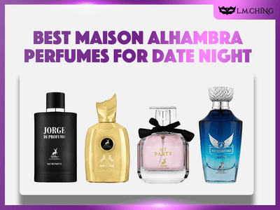 [New] Top 7 Best Maison Alhambra Perfumes for Date Night, Romantic Choices 2024