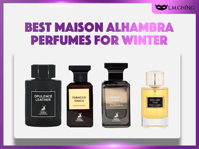 [New] Top 9 Best Maison Alhambra Perfumes for Winter, Cozy Choices 2024