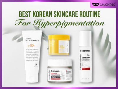 [New] The Best Korean Skincare Routine for Hyperpigmentation 2025