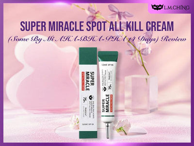 [Review] Super Miracle spot All Kill Cream (Some By Mi AHA-BHA-PHA 14 Days) Review in 2025