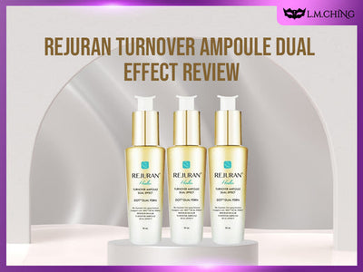 [Review] Rejuran Turnover Ampoule Dual Effect Review 2025