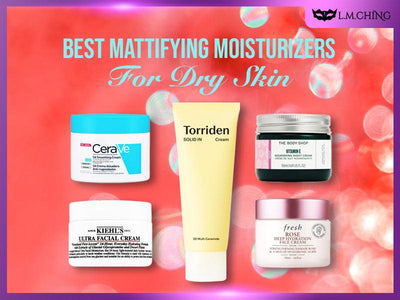 [New] Top 13 Best Mattifying Moisturizers for Dry Skin (Tested)