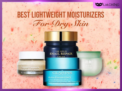 [New] Top 11 Best Lightweight Moisturizers for Dry Skin (Tested)