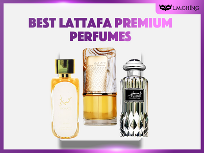 [New] Top 6 Best Lattafa Premium Perfumes That Rival High-End Brands