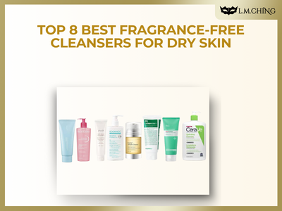 [New] Top 8 Best Fragrance-Free Cleansers for Dry Skin (Tested)