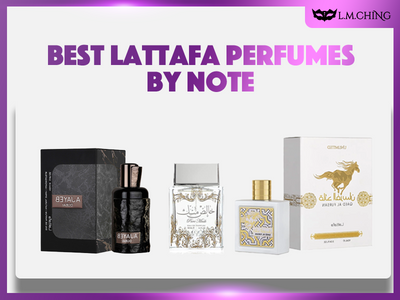 [New] Top 9 Best Lattafa Perfumes by Fragrance Note in 2024