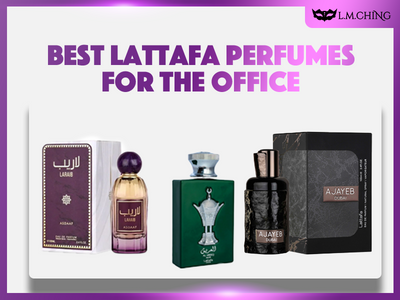[New] Top 7 Best Lattafa Perfumes for the Office, Professional and Polished