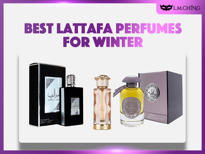[New] Top 10 Best Lattafa Perfumes for Winter You'll Want to Cozy Up With 2024