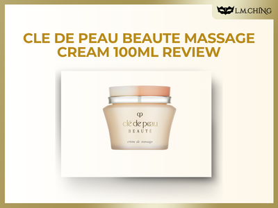 [Review] Cle de Peau Beauté Massage Cream 100ml Review, Relaxing & Skin Rejuvenation