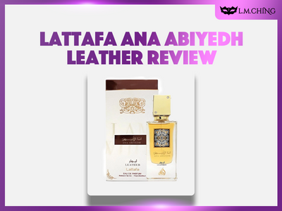 [Review] Lattafa Ana Abiyedh Leather Eau De Parfum 60ml, Bold Leather Perfection