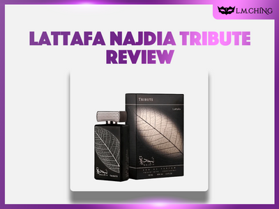 [Review] Lattafa Najdia Tribute Eau De Parfum 100ml, True Tribute to Tradition 2024