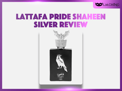 [Review] Lattafa Pride Shaheen Silver Eau De Parfum 100ml, Soaring Sophistication 2024