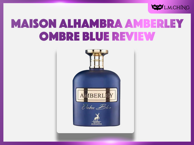 [Review] MAISON ALHAMBRA Amberley Ombre Blue Eau De Parfum 100ml, Oceanic Shadows 2024