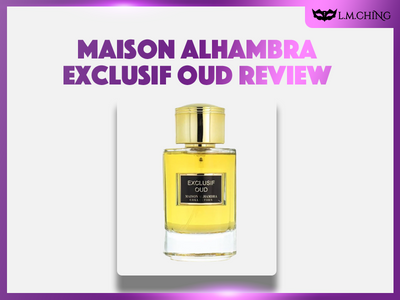 [Review] MAISON ALHAMBRA Exclusif Oud Eau De Parfum 100ml, Richly Exotic 2024