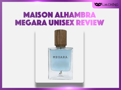 [Review] MAISON ALHAMBRA Megara Unisex Eau De Parfum 50ml, Timeless Unisex Charm