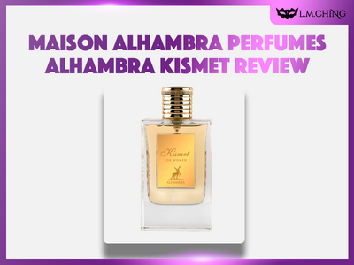 [Review] MAISON ALHAMBRA Perfumes Alhambra Kismet Eau De Parfum 100ml, Fated Elegance 2024