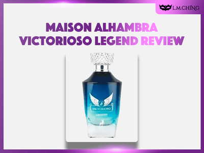 [Review] MAISON ALHAMBRA Victorioso Legend Eau De Parfum 100ml, Legendary Triumph 2024