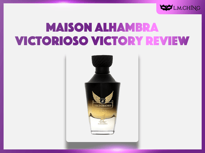 [Review] MAISON ALHAMBRA Victorioso Victory Eau De Parfum 100ml, Ultimate Success 2024