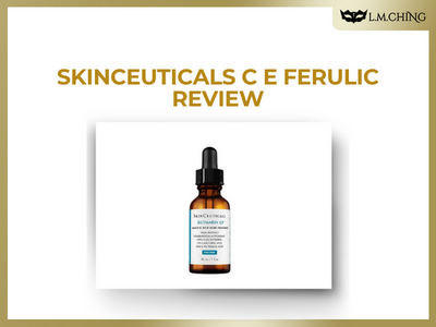 [Review] Skinceuticals C E Ferulic Review, Delve into Powerful Anti-Aging Benefits