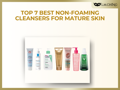 [New] Top 7 Best Non-Foaming Cleansers for Mature Skin, Soft Cleanse